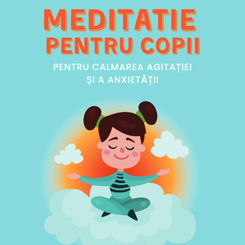 @lightyourway-4.png Meditație pentru copii pentru calmarea anxietății și a agitației
